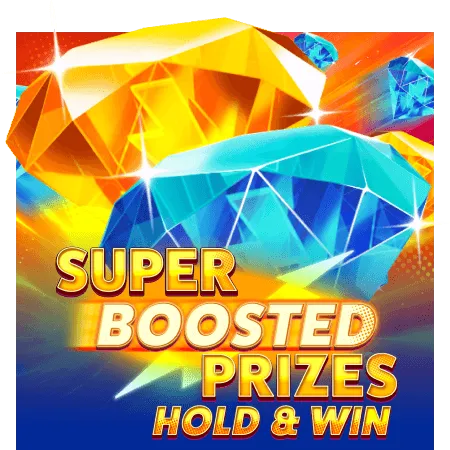 Super Boosted Prizes: Hold & Win - SMARTGAMING138