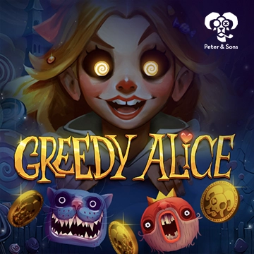 PeterSons : Greedy Alice - SMARTGAMING138