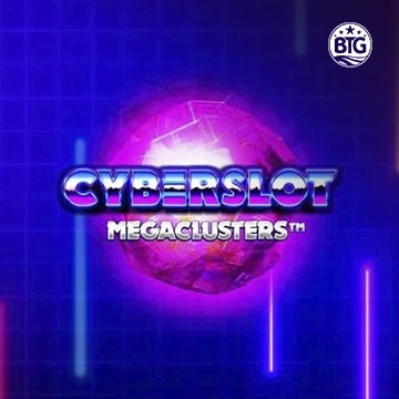 Bigtime : Cyberslot Megaclusters - SMARTGAMING138