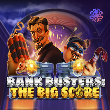 Bank Busters: The Big Score - SMARTGAMING138
