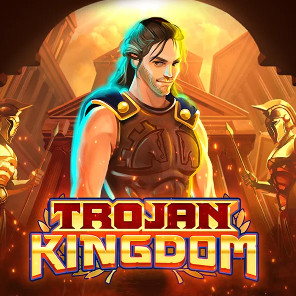 Trojan Kingdom - SMARTGAMING138