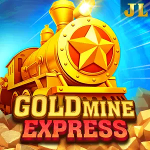Jili : Gold Mine Express - SMARTGAMING138